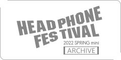 春のヘッドフォン祭 2022 mini
