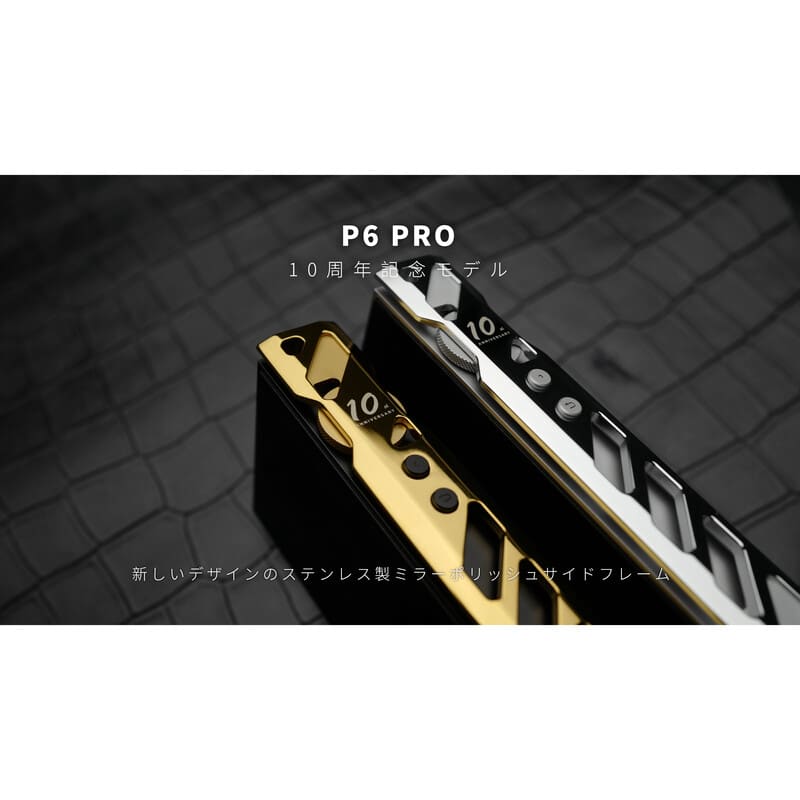 P6PRO 10th Anniversary Limited Edition Black Gold