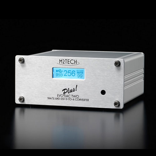 Evo DAC Two Plus!